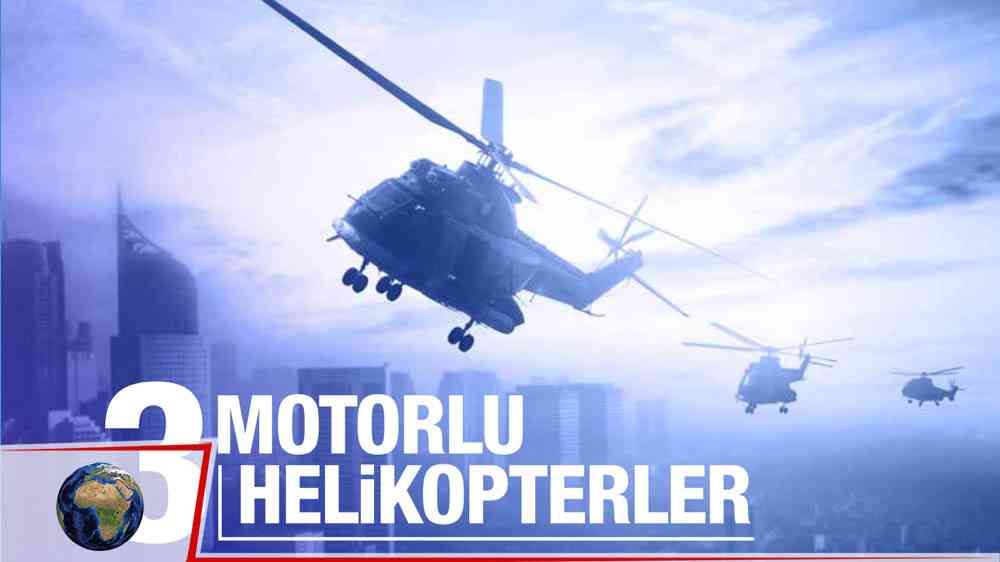 Üç motorlu helikopterler