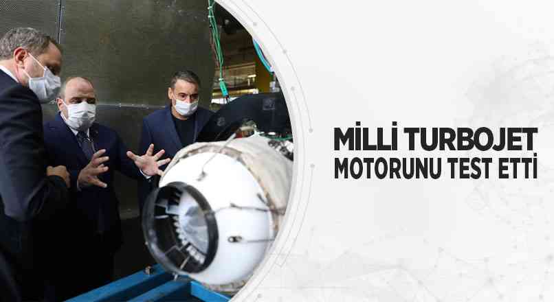 Milli Turbojet Motoru test edildi