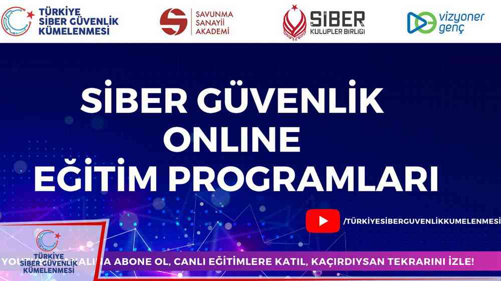 Türkiye Siber Güvenlik Kümelenmesi Türkiye’nin siber uzmanlarını yetiştiriyor