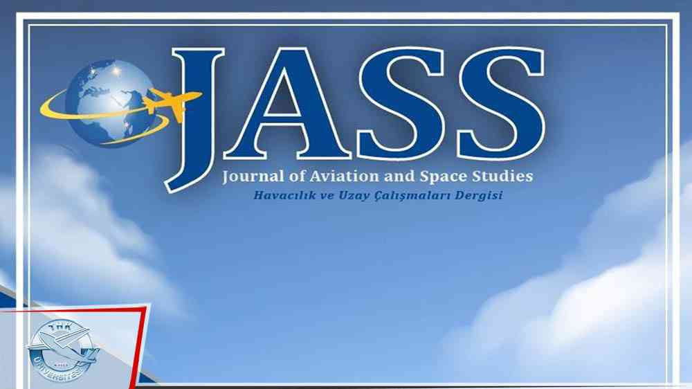 Havacılık ve Uzay Çalışmaları Dergisi (JASS) Savunma Sanayii Dergilik’te