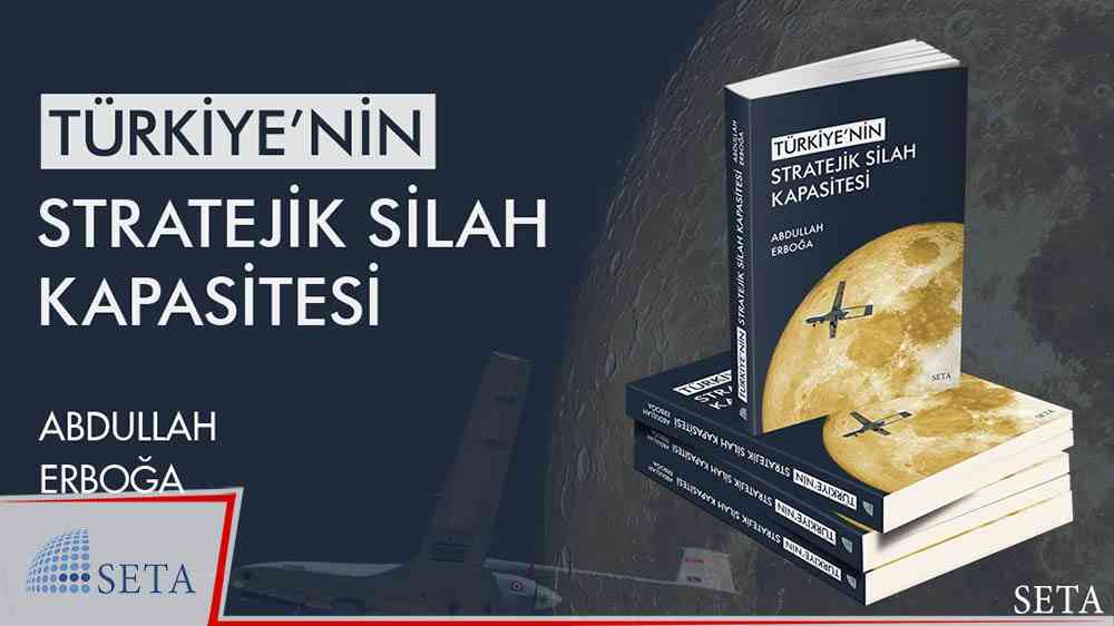 Kitap: Türkiye’nin Stratejik Silah Kapasitesi
