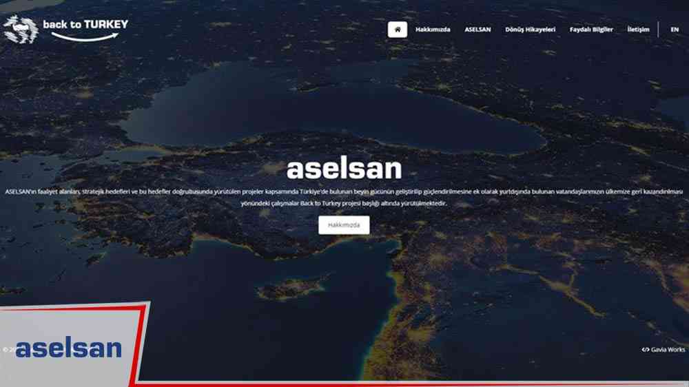ASELSAN "yurda dönüş" başvuruları için internet sitesi açtı