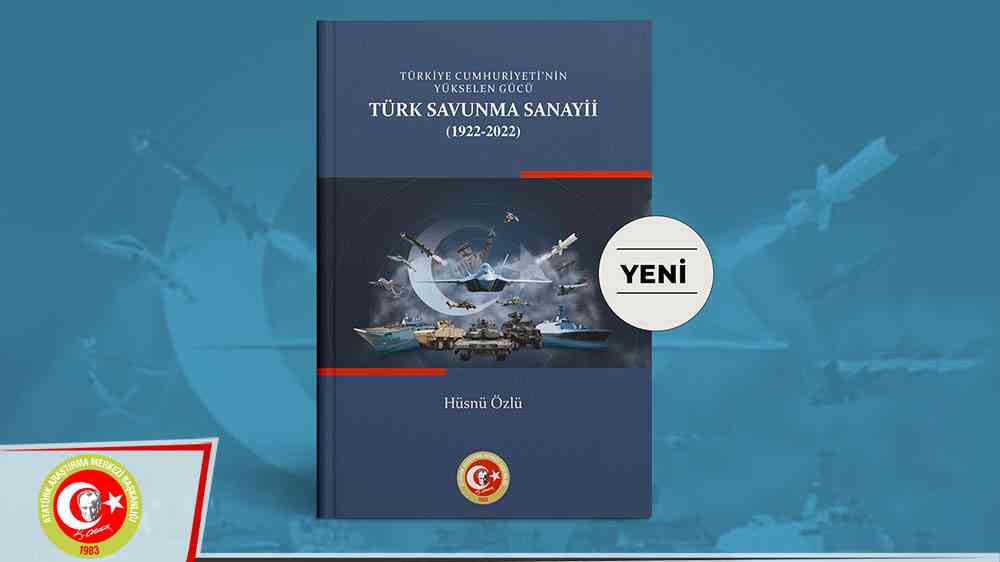 Kitap: “Türk Savunma Sanayii (1922-2022)”