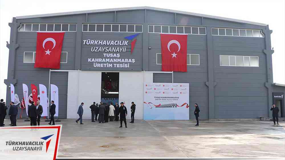 Kahramanmaraş’ta TUSAŞ Havacılık Yapısalları Üretim Tesisi açıldı